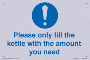 Please only fill the kettle with the amount you need